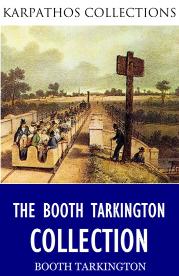 The Booth Tarkington Collection - cover