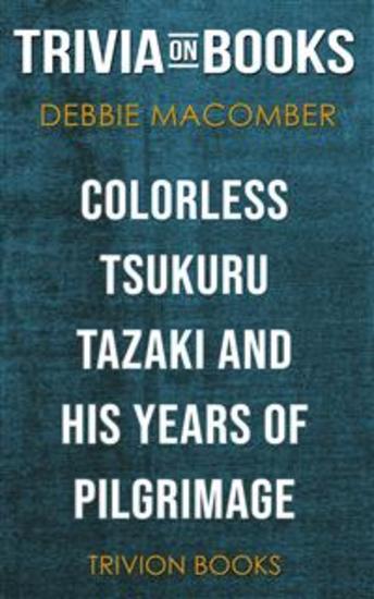 Colorless Tsukuru Tazaki and His Years of Pilgrimage by Haruki Murakami (Trivia-On-Books) - cover