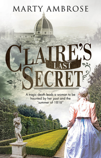 Claire's Last Secret - A historical mystery featuring Lord Byron