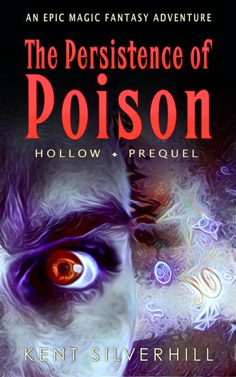 The Persistence of Poison - Hollow #0 - cover