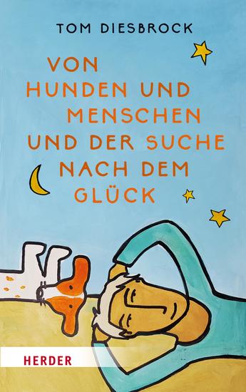 Von Hunden und Menschen und der Suche nach dem Glück - cover
