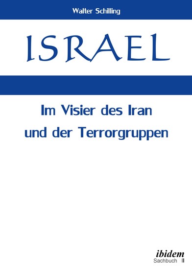 Israel Im Visier des Iran und der Terrorgruppen - cover