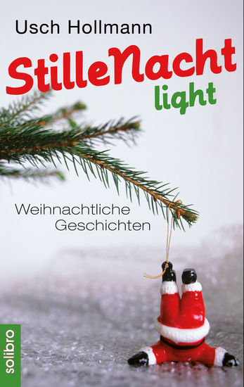 Stille Nacht light - Weihnachtliche Geschichten (mit neuen Lisbeth-Geschichten) - cover