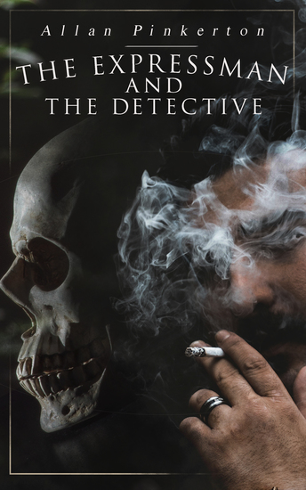 The Expressman and the Detective - Tale of a Grand Heist based on a True Crime Story - cover
