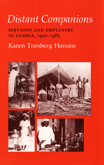 Distant Companions - Servants and Employers in Zambia 1900–1985 - cover
