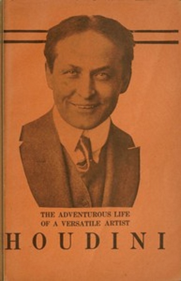 The Adventurous Life of a Versatile Artist: Houdini - cover