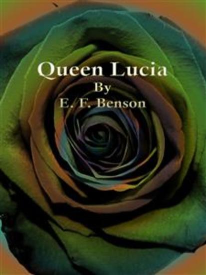 Queen Lucia Read Book Online Queen Lucia Read Book Online