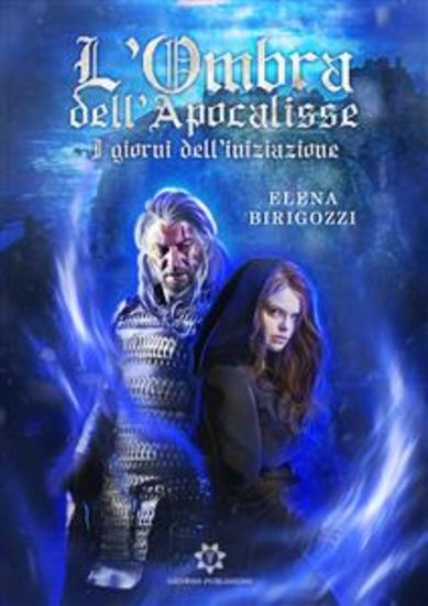 L'ombra dell'Apocalisse - I giorni dell'Iniziazione - cover