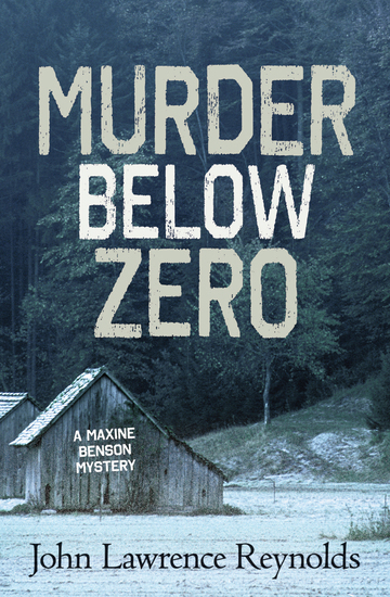 Murder Below Zero - A Maxine Benson Mystery - cover