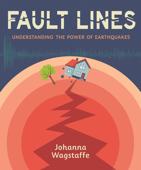 Fault Lines - Understanding the Power of Earthquakes - cover