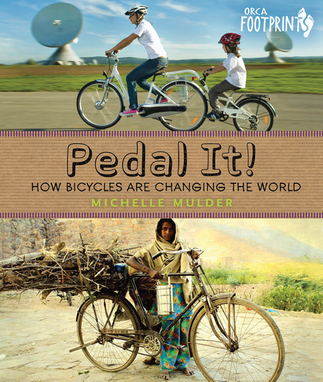 Pedal It! - How Bicycles are Changing the World - cover