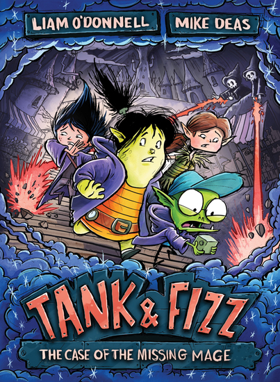 Tank & Fizz: The Case of the Missing Mage - cover