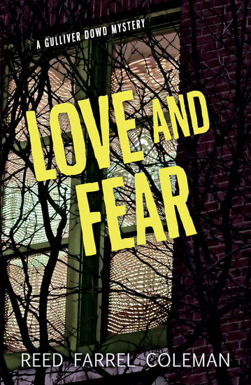 Love and Fear - A Gulliver Dowd Mystery - cover