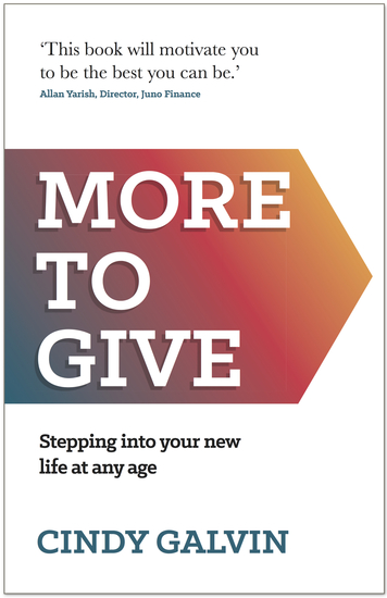 More to Give - Stepping into your new life at any age - cover