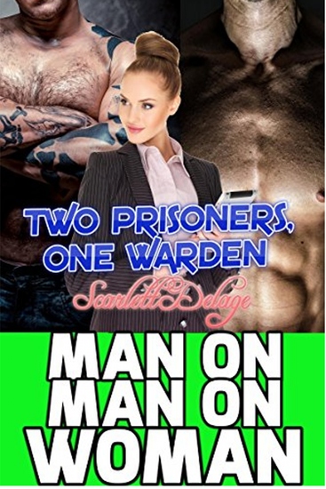 Man On Man On Woman: Two Prisoners One Warden - cover