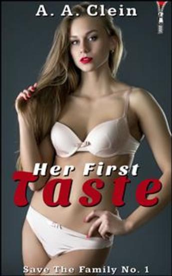 Her First Taste - Saving The Family No1 - cover