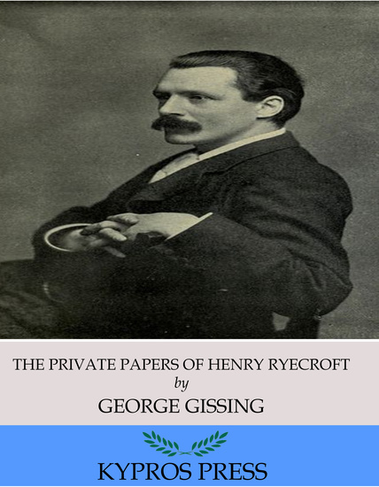 The Private Papers of Henry Ryecroft - cover
