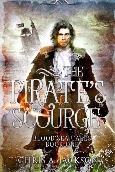 The Pirate's Scourge - Blood Sea Tales #1 - cover