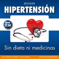 Hipertensión - resolver sin dieta y sin medicinas