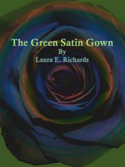 The Green Satin Gown - cover