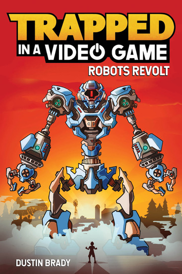 Trapped in a Video Game - Robots Revolt - cover