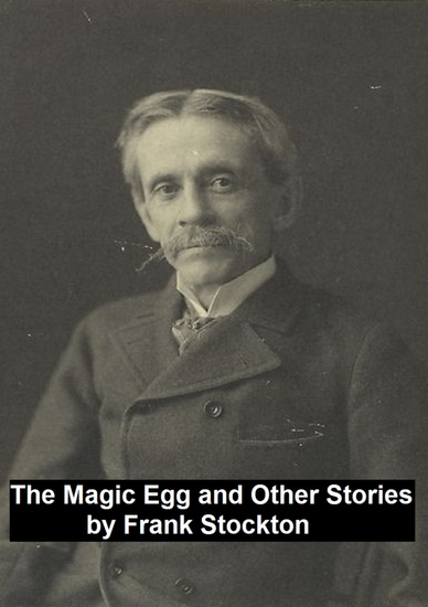 The Magic Egg and Other Stories - cover