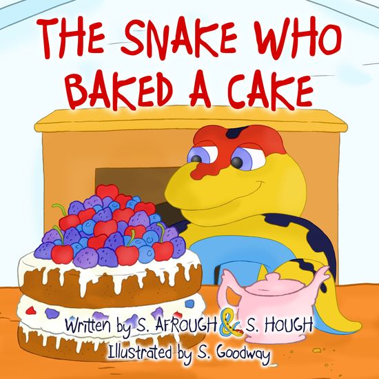 The Snake Who Baked A Cake - cover