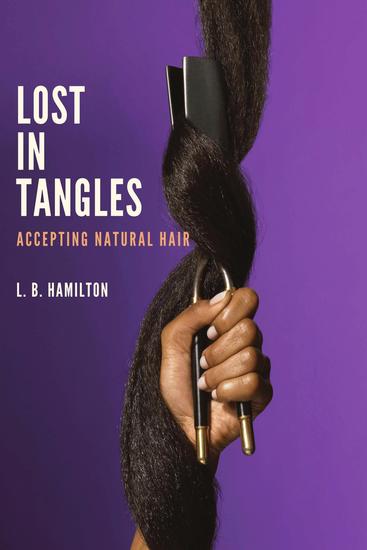 Lost In Tangles - Accepting Natural Hair - cover