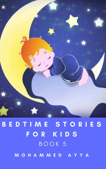 Bedtime stories for Kids - A Collection of Illustrated Short stories - cover