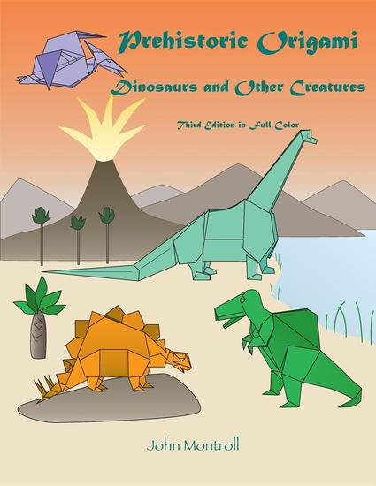 Prehistoric Origami - Dinosaurs and Other Creatures - cover