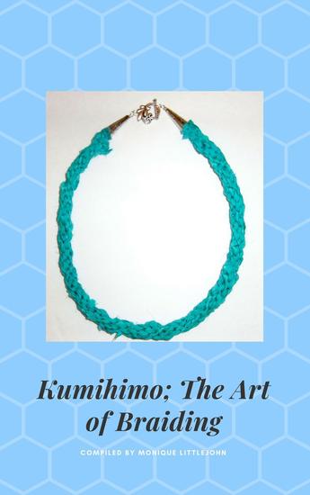 Kumihimo; The Japanese Art of Braiding 3rd Edition - cover