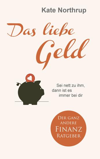 Das liebe Geld - Sei nett zu ihm dann ist es immer bei dir - cover