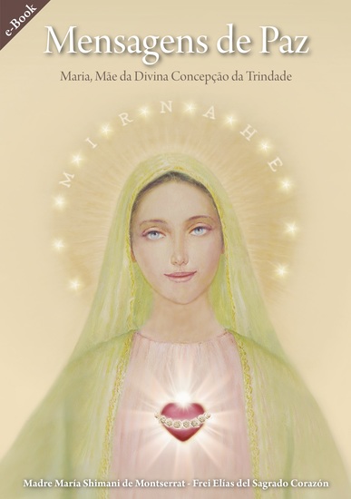 Mensagens de Paz - Maria Mãe da Divina Concepção da Trindade - cover