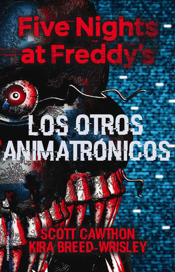 Five Nights at Freddy's Los otros animatrónicos - cover