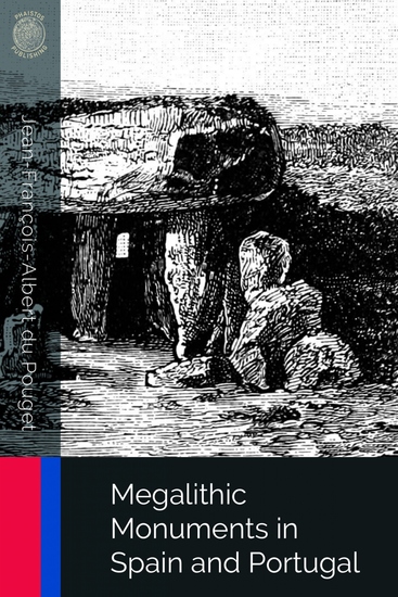 Megalithic Monuments in Spain and Portugal - cover