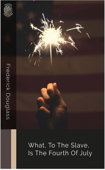 What to the Slave Is the Fourth of July - cover