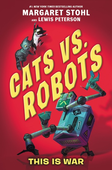 Cats vs Robots #1: This Is War - cover