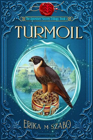 Turmoil: The Ancestors' Secrets Trilogy Book 2 - The Ancestors' Secrets #2 - cover