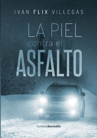 La piel contra el asfalto - cover