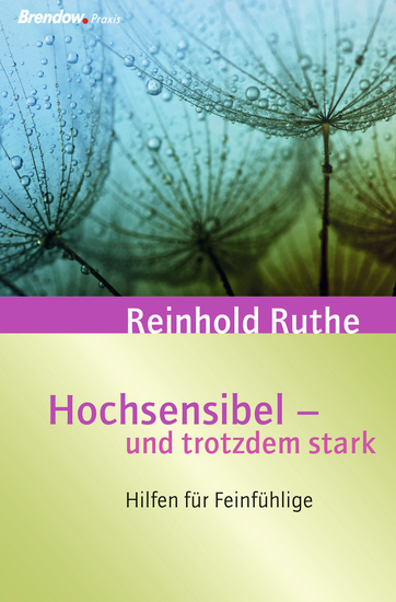 Hochsensibel - und trotzdem stark! - Hilfen für Feinfühlige - cover