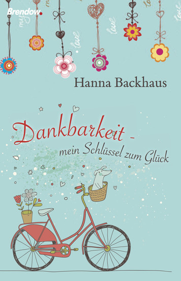 Dankbarkeit - Mein Schlüssel zum Glück - cover