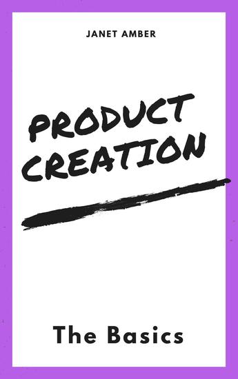 Product Creation: The Basics - cover