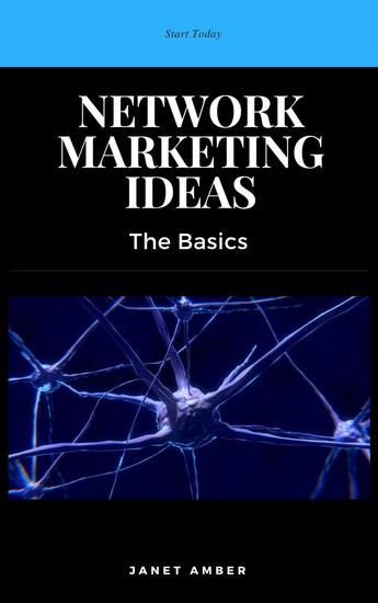 Network Marketing Ideas: The Basics - cover