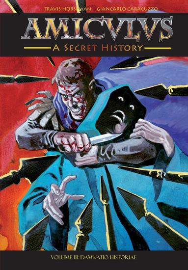 Amiculus: A Secret History: Volume III - Damnatio Historiae - cover