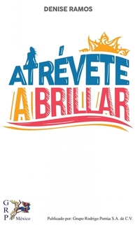 Atrevete a brillar
