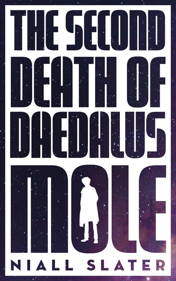 The Second Death of Daedalus Mole - cover