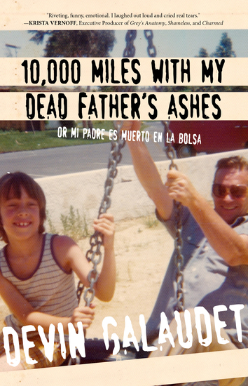 10000 Miles with My Dead Father's Ashes - Or Mi Padre es Muerto en la Bolsa - cover