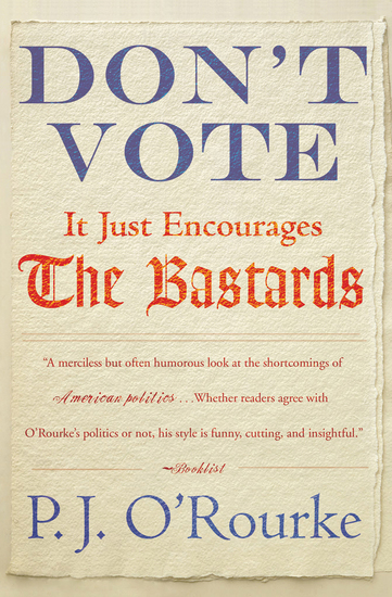 Don't Vote - It Just Encourages the Bastards - cover