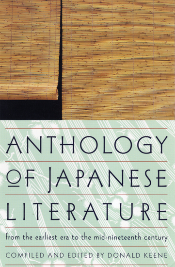 Anthology of Japanese Literature - From the Earliest Era to the Mid-Nineteenth Century - cover