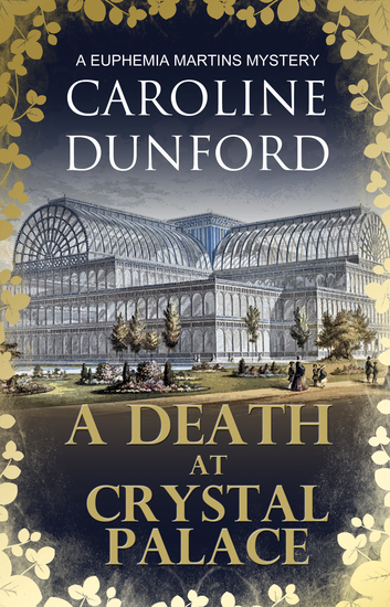 A Death at Crystal Palace - A Euphemia Martins Mystery - cover